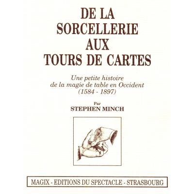 Livre "De la sorcellerie aux tours de cartes" Minch Stephen